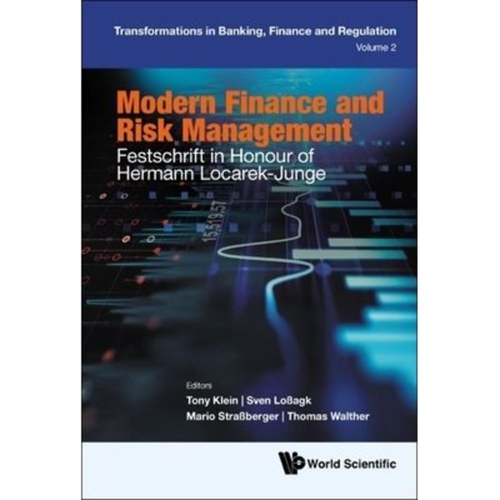 Modern Finance and Risk Management: Festschrift in Honour of Hermann Locarek-Jun
